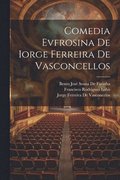 Comedia Evfrosina De Iorge Ferreira De Vasconcellos