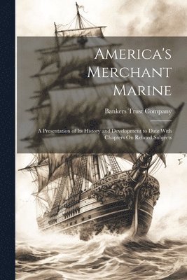 America's Merchant Marine