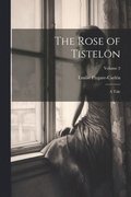 Rose of Tisteln