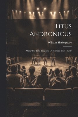 William Shakespeare - Titus Andronicus, Häftad