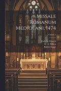 Missale romanum Mediolani, 1474; Volume 1