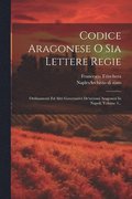 Codice Aragonese O Sia Lettere Regie