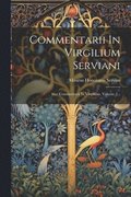 Commentarii In Virgilium Serviani