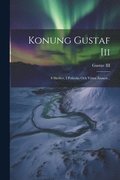 Konung Gustaf Iii
