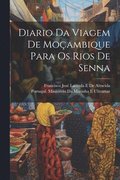 Diario Da Viagem De Moambique Para Os Rios De Senna