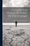 Question Pnale Au Point De Vue thique