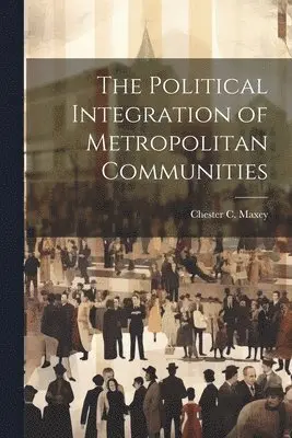 Political Integration of Metropolitan Communities