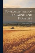 Fundamentals of Farming and Farm Life