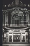 Th��tre de Meilhac et Hal�vy