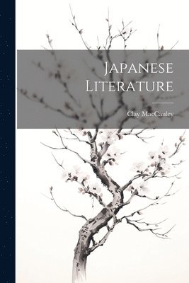 Clay Maccauley - Japanese Literature, Häftad