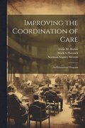 Improving the Coordination of Care