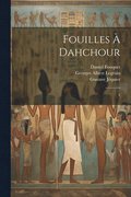 Fouilles  Dahchour