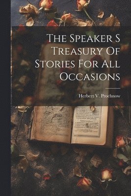 Speaker S Treasury Of Stories For All Occasions