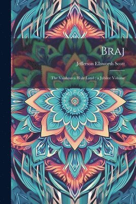 Jefferson Ellsworth Scott - Braj, Häftad. Tillgänglighet: Lägg i varukorg