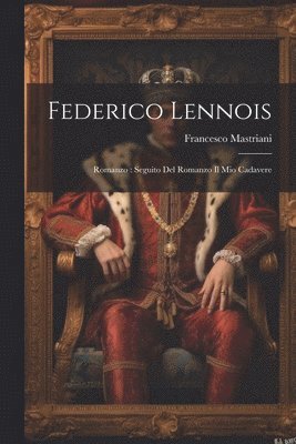 Francesco Mastriani - Federico Lennois, Häftad