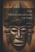 The Pronunciation of Ewe
