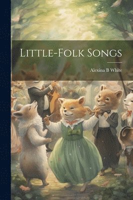 Little-folk Songs