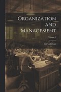 Organization and Management; Volume 2