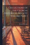 Collections of the Georgia Historical Society Volume Part 1; Volume 3