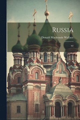 Donald MacKenzie Wallace - Russia, Häftad. Tillgänglighet: Lägg i varukorg