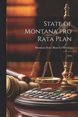 State of Montana pro Rata Plan