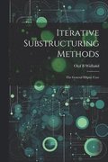Iterative Substructuring Methods