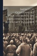 Impact of Government Procurements on Employment in the Aerospace Industry