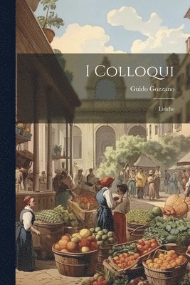 Guido Gozzano - I colloqui, Häftad