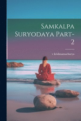 samkalpa suryodaya part-2