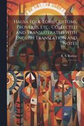 Hausa Folk-lore, Customs, Proverbs, etc.