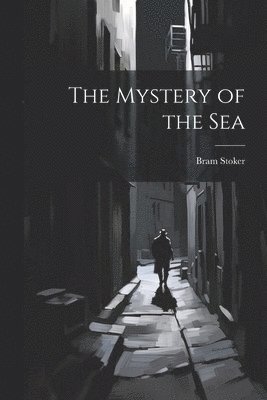 Bram Stoker - Mystery of the Sea, Häftad