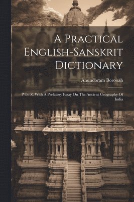 Anundoram Borooah - Practical English-sanskrit Dictionary, Häftad. Tillgänglighet: Lägg i varukorg