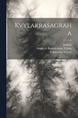 Kvylakrasagraha