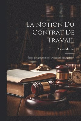 Notion Du Contrat De Travail