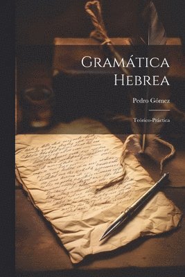 Pedro Gómez - Gramática Hebrea, Häftad