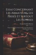 Essai Concernant Les Armateurs, Les Prises Et Surtout Les Reprises