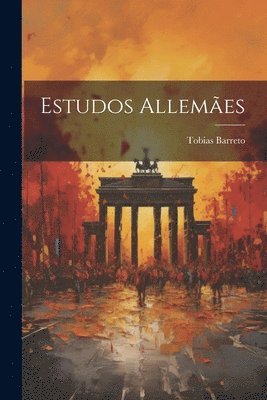 Tobias Barreto - Estudos Allemães, Häftad