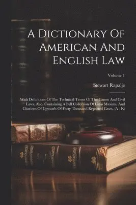 Stewart Rapalje - Dictionary Of American And English Law, Häftad. Tillgänglighet: Tillfälligt slut