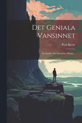 Det Geniala Vansinnet