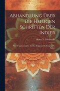 Abhandlung Über Die Heiligen Schriften Der Indier