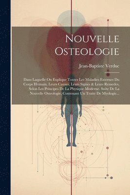 Jean-Baptiste Verduc - Nouvelle Osteologie, Häftad