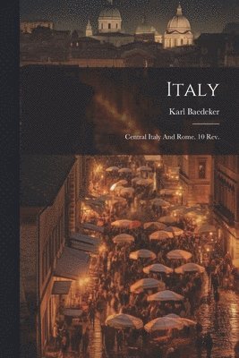 Karl Baedeker (Firm) - Italy, Häftad. Tillgänglighet: Lägg i varukorg