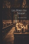 Les Pères Du Désert...