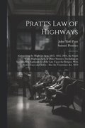 Pratt's Law of Highways