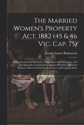 Joseph Samuel Rubinstein - Married Women's Property Act, 1882 (45 & 46 Vic. Cap. 75), Häftad. Tillgänglighet: Lägg i varukorg