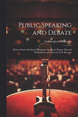 Public Speaking and Debate