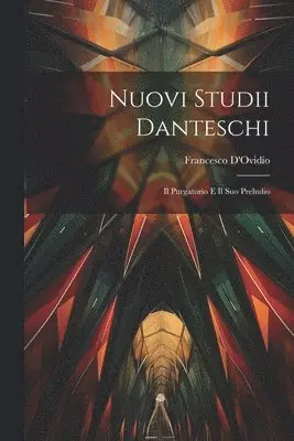 Francesco D'Ovidio - Nuovi Studii Danteschi, Häftad. Tillgänglighet: Lägg i varukorg