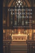 Geschichte der katholischen Theologie