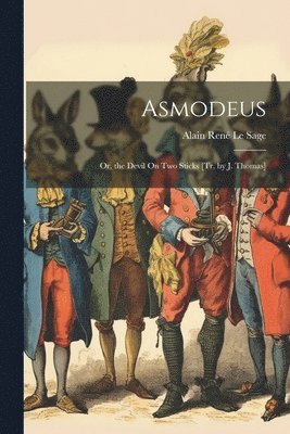 Alain René Le Sage - Asmodeus, Häftad