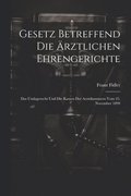 Gesetz betreffend die ärztlichen Ehrengerichte